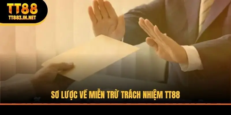 Sơ lược về miễn trừ trách nhiệm TT88